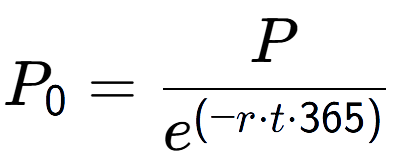 A LaTex expression showing P sub 0 = P over e to the power of (-r times t times 365)