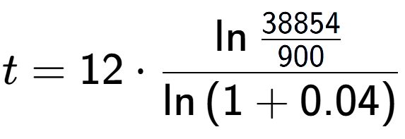 A LaTex expression showing t = 12 times \ln{\frac{38854 over 900 }}{\ln{(1+0.04)}}