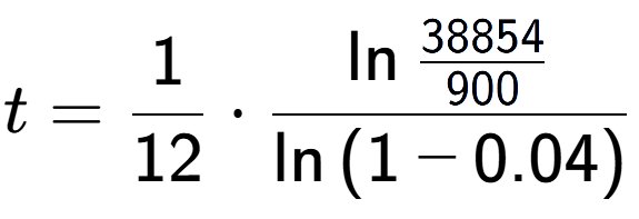A LaTex expression showing t = 1 over 12 times \ln{\frac{38854 over 900 }}{\ln{(1-0.04)}}