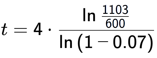 A LaTex expression showing t = 4 times \ln{\frac{1103 over 600 }}{\ln{(1-0.07)}}