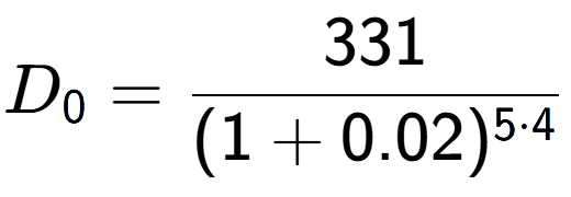 A LaTex expression showing D sub 0 = 331 over (1+0.02) to the power of 5 times 4