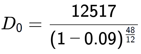 A LaTex expression showing D sub 0 = 12517 over (1-0.09) to the power of \frac{48 {12 }}