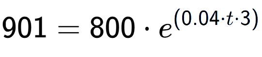 A LaTex expression showing 901 =800 times e to the power of (0.04 times t times 3)