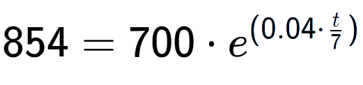A LaTex expression showing 854 =700 times e to the power of (0.04 times t over 7 )