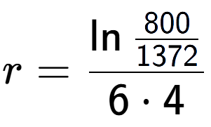 A LaTex expression showing r = \ln{\frac{800 over 1372 }}{6 times 4}