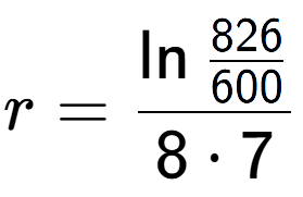 A LaTex expression showing r = \ln{\frac{826 over 600 }}{8 times 7}