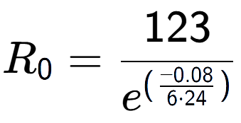 A LaTex expression showing R sub 0 = 123 over e to the power of (\frac{-0.08 {6 times 24 )}}