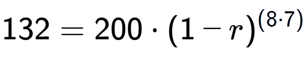 A LaTex expression showing 132 =200 times (1-r) to the power of (8 times 7)
