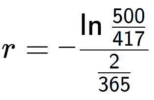 A LaTex expression showing r = -\ln{\frac{500 over 417 }}{2 over 365 }