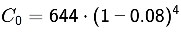 A LaTex expression showing C sub 0 = 644 times (1-0.08) to the power of 4